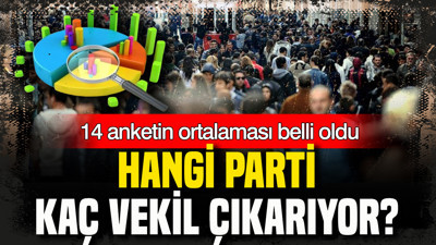 14 anketin ortalaması belli oldu: Hangi parti kaç vekil çıkarıyor?