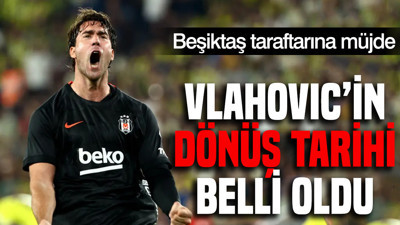 Beşiktaş taraftarına müjde: Dusan Vlahovic’in dönüş tarihi belli oldu