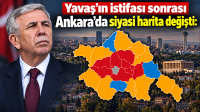 Yavaş’ın istifası Ankara’nın siyasi haritasını değiştirdi: CHP 16 ilçeden 2'ye düştü