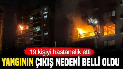 10 katlı binada yangın: Çıkış nedeni belli oldu
