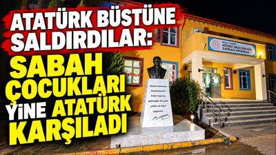 Atatürk büstüne saldırdılar: Sabah çocukları yine Atatürk karşıladı