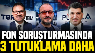 Fon soruşturmasında 3 kişi daha tutuklandı