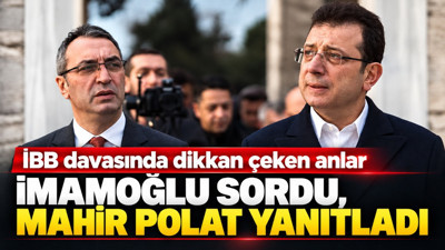 İBB davasında dikkat çeken anlar: İmamoğlu sordu, Mahir Polat yanıtladı
