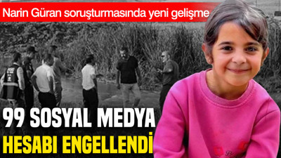 Narin Güran soruşturmasında yeni gelişme: 99 sosyal medya hesabına erişim engeli