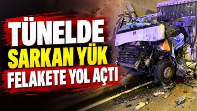 Tünelde sarkan yük felakete yol açtı: Artvin'de feci kaza