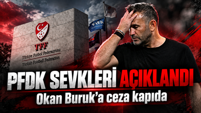 PFDK sevkleri açıklandı: Okan Buruk'a ceza kapıda