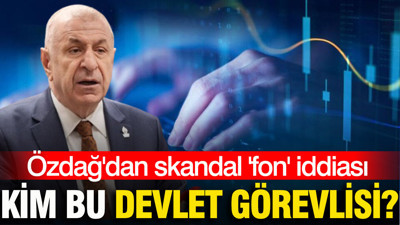 Ümit Özdağ'dan dikkat çeken fon iddiası: Kim bu devlet görevlisi?