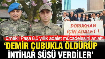 Emekli paşa oğlu için verdiği 8,5 yıllık adalet mücadelesini anlattı