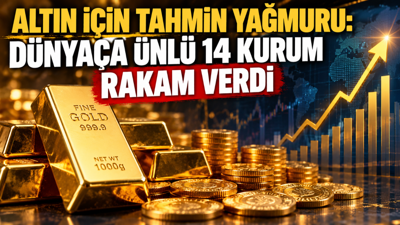 Altın için tahmin yağmuru: Dünyaca ünlü 14 kurum rakam verdi