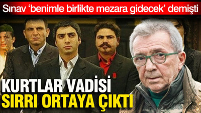 Osman Sınav'ın ''Benimle birlikte mezara gidecek'' dediği Kurtlar Vadisi sırrı ortaya çıktı
