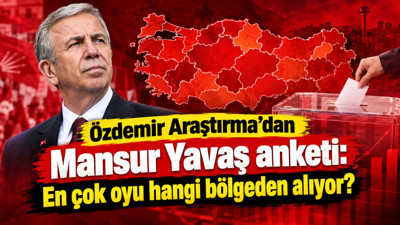 Özdemir Araştırma'dan Mansur Yavaş anketi: En çok oyu hangi bölgeden alıyor?