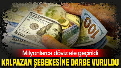 İstanbul'da kalpazan şebekesine darbe vuruldu: Milyonlarca döviz ele geçirildi