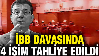 İBB Davası'nda 2. Celse 27. gün: 4 isim hakkında tahliye kararı verildi
