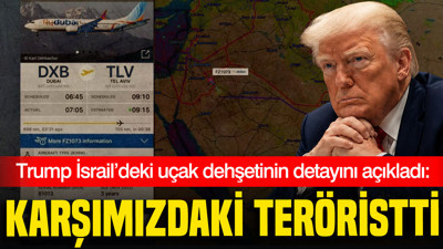 Trump İsrail’deki uçak dehşetinin detayını açıkladı: Karşımızdaki teröristti