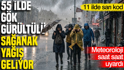 Meteoroloji saat saat uyardı: 55 ilde gök gürültülü sağanak yağış geliyor (2 Ekim 2026)