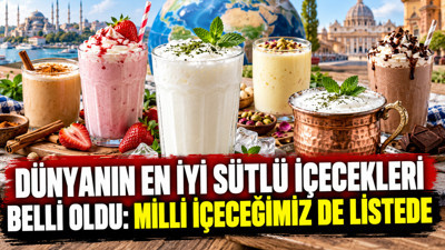 Dünyanın en iyi sütlü içecekleri belli oldu: Milli içeceğimiz de listede