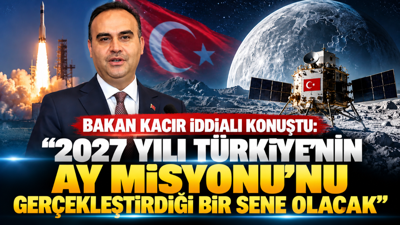 Bakan Kacır iddialı konuştu: "2027 yılı Türkiye'nin Ay Misyonu'nu gerçekleştirdiği bir sene olacak''