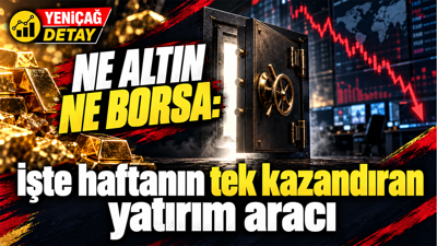 Ne altın ne borsa: İşte haftanın tek kazandıran yatırım aracı
