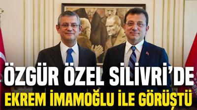 Özgür Özel'den Silivri'de sürpriz ziyaret: Ekrem İmamoğlu ile görüştü