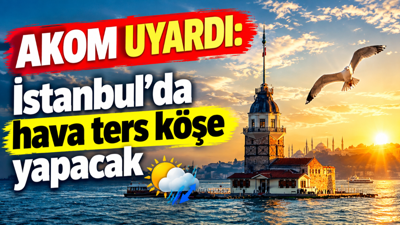 AKOM uyardı: İstanbul’da hava ters köşe yapacak (5 Ekim 2026)