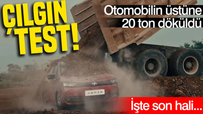 Çılgın dayanıklılık testi: Otomobilin üstüne 20 ton döküldü, işte son hali...