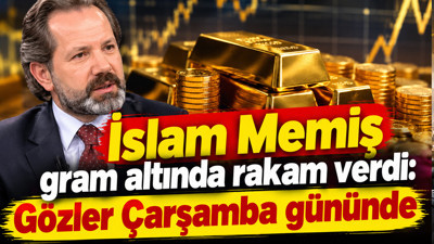 İslam Memiş gram altında rakam verdi: Gözler Çarşamba gününde
