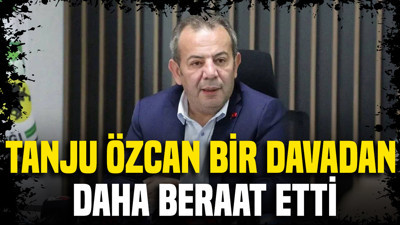 Tanju Özcan bir davadan daha beraat etti