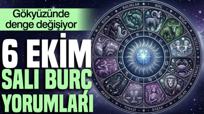 6 Ekim Salı günlük burç yorumları: Gökyüzünde denge değişiyor