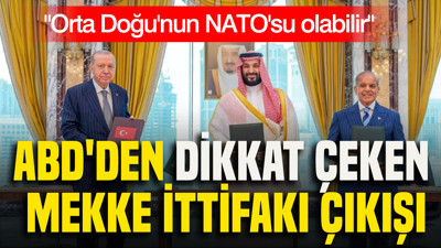 ABD'den dikkat çeken Mekke İttifakı çıkışı: Orta Doğu'nun NATO'su olabilir