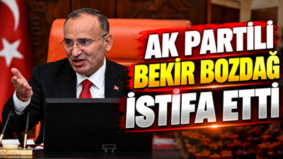 AK Partili Bekir Bozdağ istifa etti