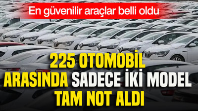 En güvenilir araçlar belli oldu: 225 otomobil arasında sadece iki model tam not aldı