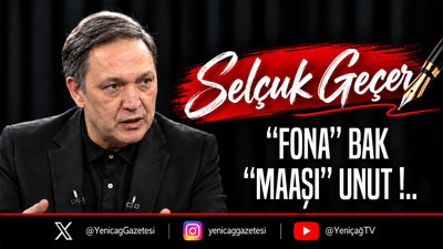 “Fona” bak “Maaşı” unut...