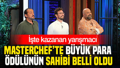 MasterChef’te büyük para ödülünün sahibi belli oldu: İşte kazanan yarışmacı