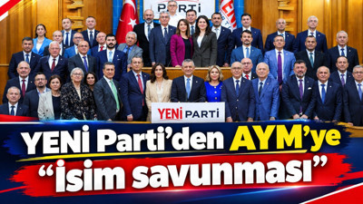 YENİ Parti’den AYM’ye isim savunması: “Yeni” mesajı