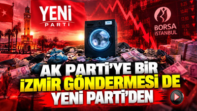 AK Parti'ye bir İzmir göndermesi de YENİ Parti'den