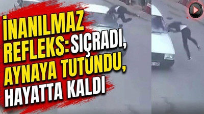 Bursa'da inanılmaz refleks: Sıçradı, aynaya tutundu, hayatta kaldı