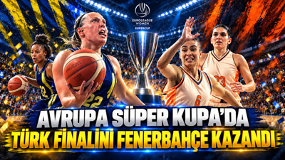 FIBA Kadınlar Süper Kupa'da Türk finalini Fenerbahçe kazandı