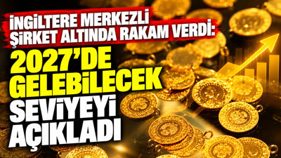 İngiltere merkezli şirket altında rakam verdi: 2027’de gelebileceği seviyeyi açıkladı
