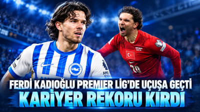 Milli yıldız Ferdi Kadıoğlu Premier Lig'de uçuşa geçti: Kariyer rekoru kırdı