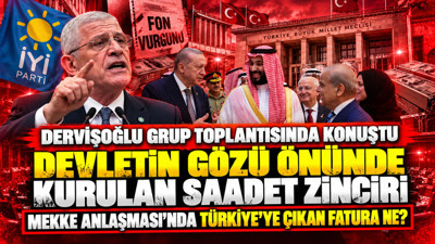 Müsavat Dervişoğlu Mekke Anlaşması'nın Türkiye'ye faturasını sordu