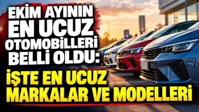 Ekim ayının en ucuz otomobilleri belli oldu: İşte en ucuz markalar ve modelleri