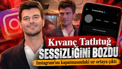 Kıvanç Tatlıtuğ'ın Instagram'ını kapatmasındaki sır ortaya çıktı