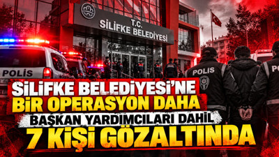 Mersin'de bir belediyeye daha operasyon: Başkan yardımcıları gözaltında