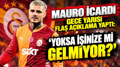 Mauro İcardi gece yarısı flaş açıklama yaptı: 'Yoksa işinize mi gelmiyor?'