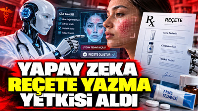 Yapay zeka reçete yazma yetkisi aldı