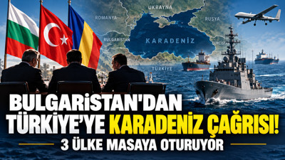 Bulgaristan'dan Türkiye'ye Karadeniz çağrısı: 3 ülke masaya oturuyor