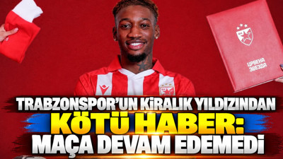 Trabzonspor'un kiralık yıldızından kötü haber: Maça devam edemedi