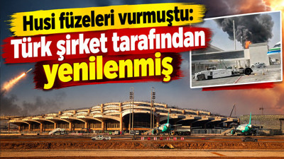 Husi füzeleri vurmuştu: Türk şirket tarafından yenilenmiş