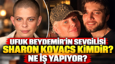 Ufuk Beydemir'in sevgilisi Sharon Kovacs kimdir? Ne iş yapıyor?