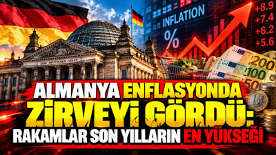 Almanya enflasyonda zirveyi gördü: Rakamlar son yılların en yükseği